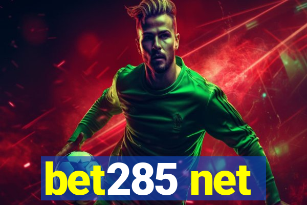 bet285 net